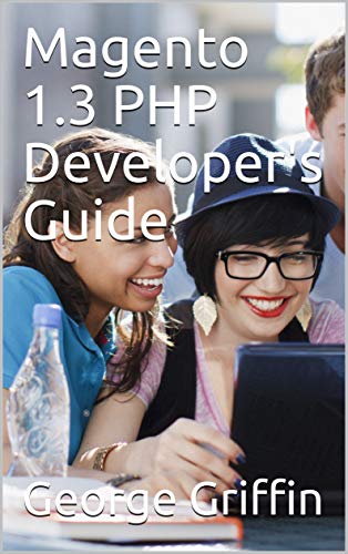 Magento 1.3 PHP Developer's Guide