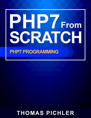 PHP 7 from Scratch